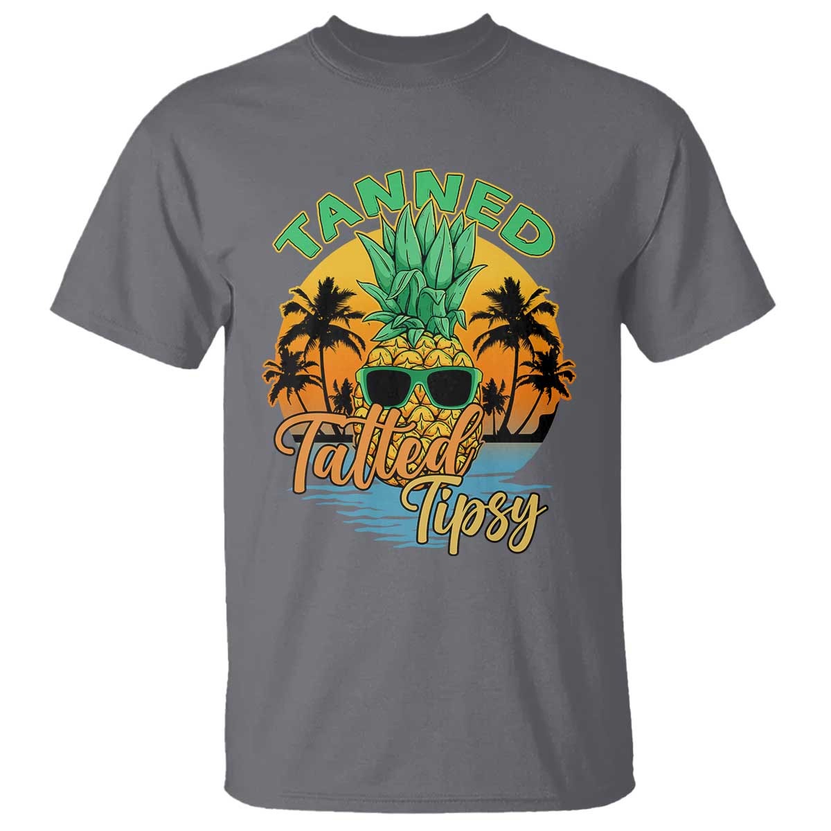 Summer Vibe T Shirt Tanned Tatted Tipsy Funny Pineapple Retro Sunset - Wonder Print Shop