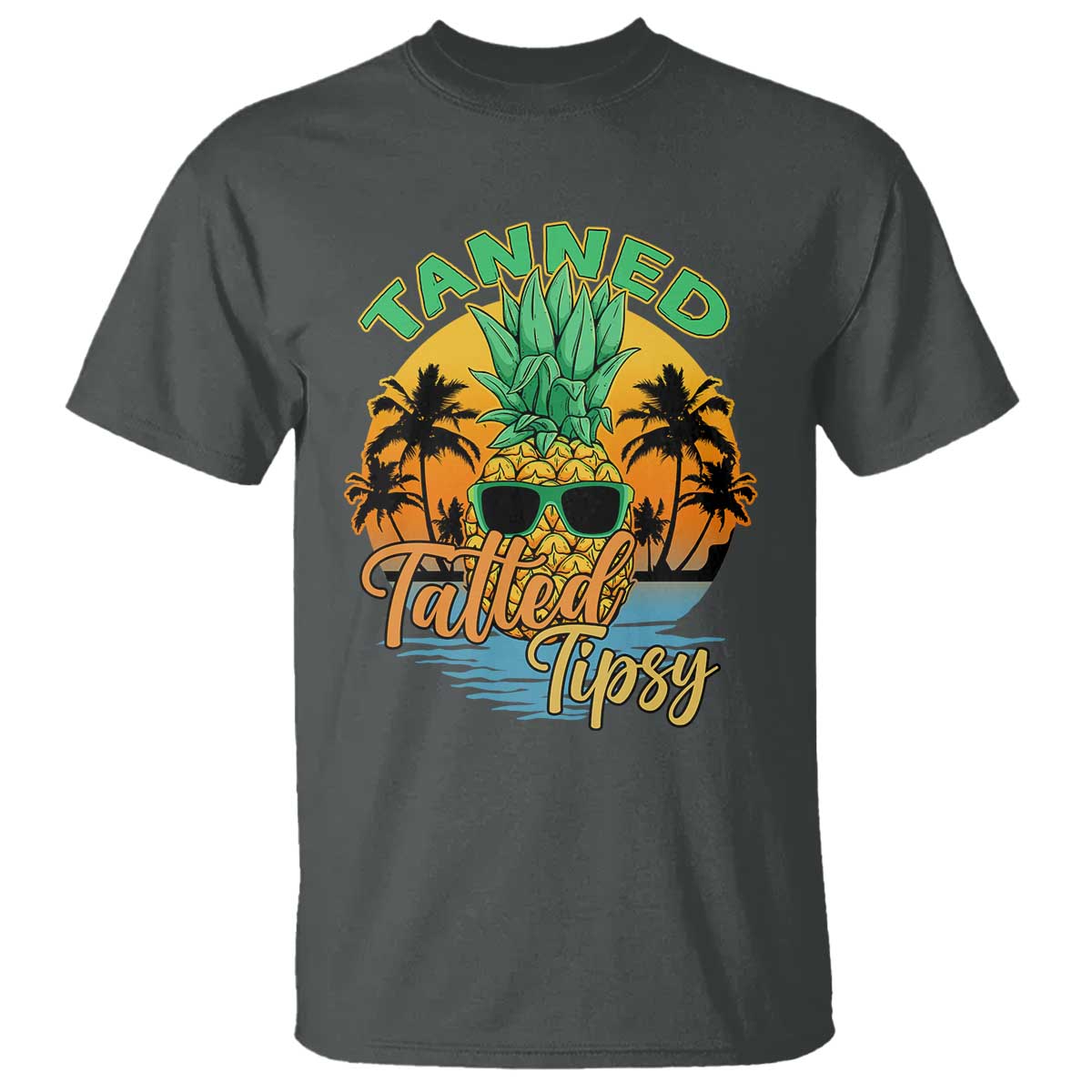 Summer Vibe T Shirt Tanned Tatted Tipsy Funny Pineapple Retro Sunset - Wonder Print Shop