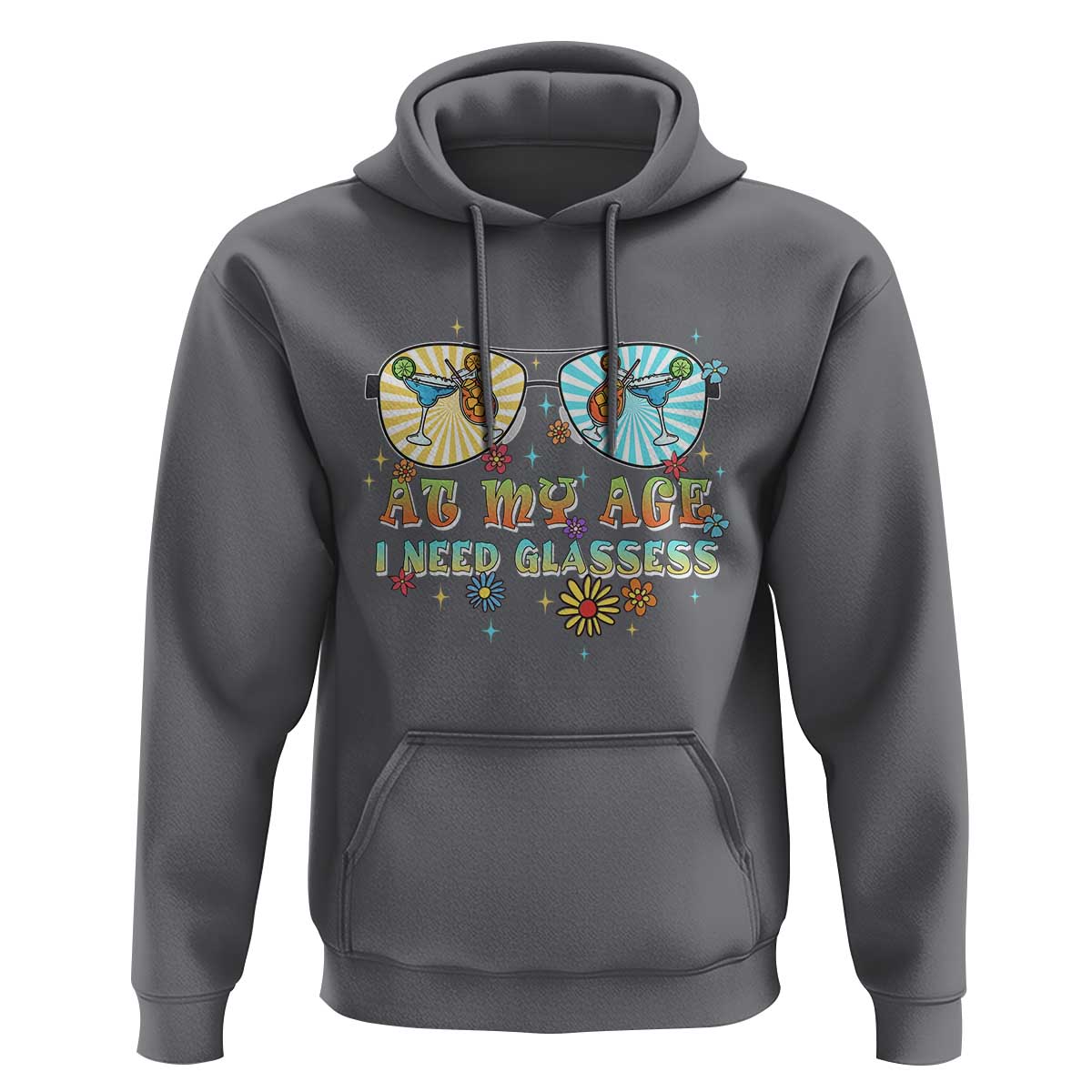 Funny Drinking Hoodie At My Age I Need Glasses Retro Vinatge - Wonder Print Shop