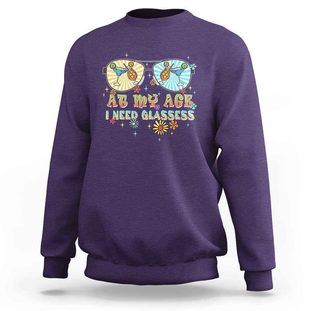 Funny Drinking Sweatshirt At My Age I Need Glasses Retro Vinatge - Wonder Print Shop