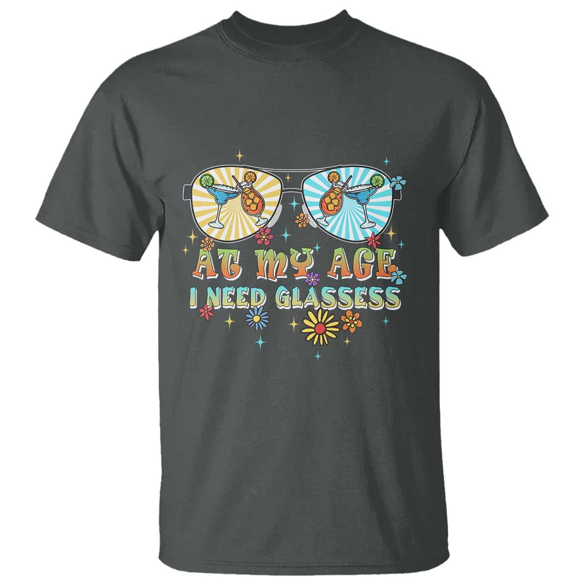 Funny Drinking T Shirt At My Age I Need Glasses Retro Vinatge - Wonder Print Shop