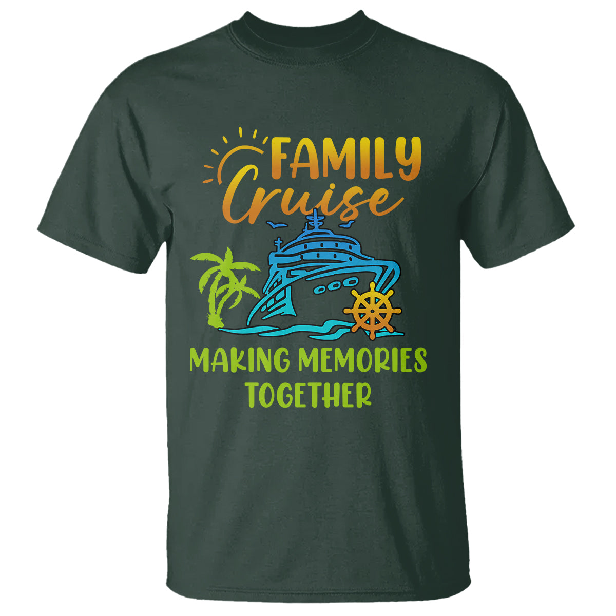 Family Cruise T Shirt Making Memories Together Trip Family Matching - Wonder Print Shop
