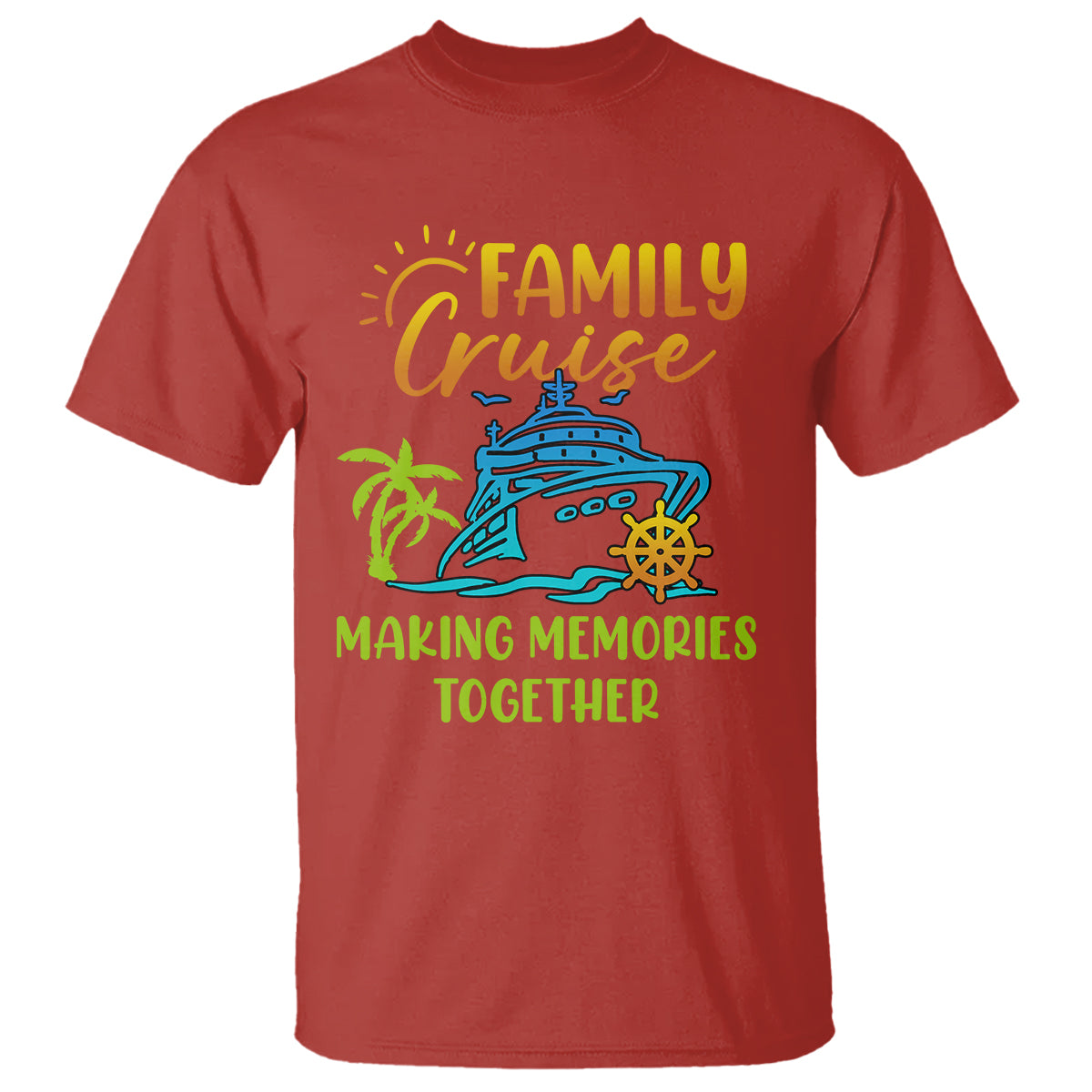 Family Cruise T Shirt Making Memories Together Trip Family Matching - Wonder Print Shop
