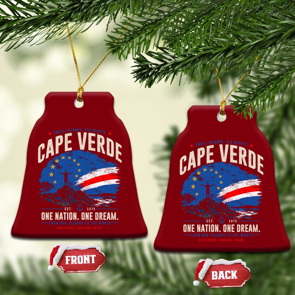 Cape Verde Small Islands Big Hearts Pride Ceramic Ornament Cabo Verde One Nation One Dream Distressed Flag