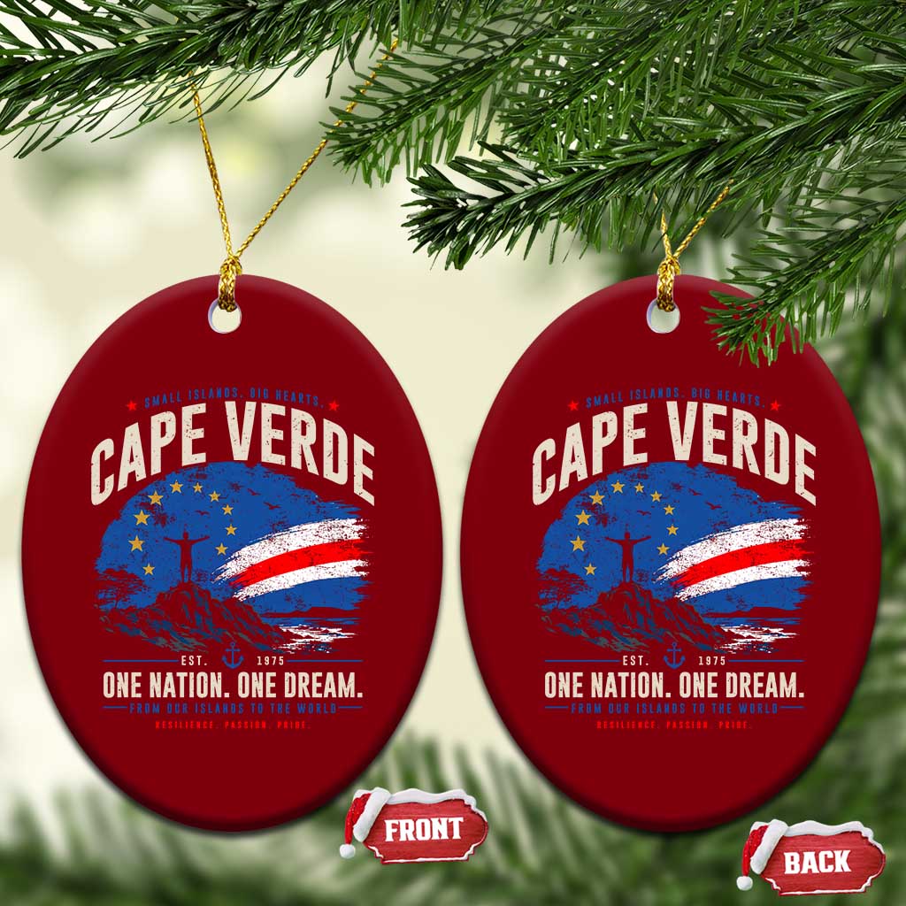 Cape Verde Small Islands Big Hearts Pride Ceramic Ornament Cabo Verde One Nation One Dream Distressed Flag