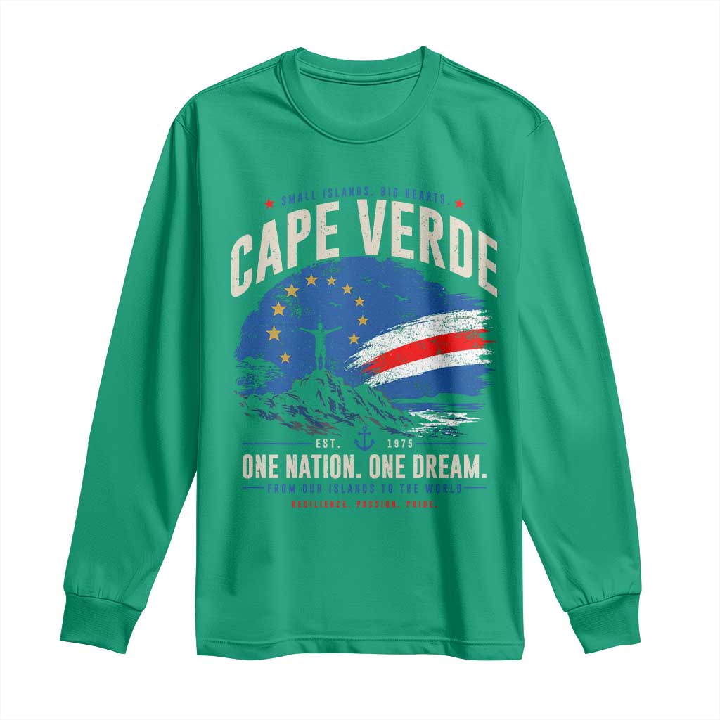 Cape Verde Small Islands Big Hearts Pride Long Sleeve Shirt Cabo Verde One Nation One Dream Distressed Flag