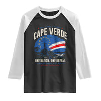 Cape Verde Small Islands Big Hearts Pride Raglan Shirt Cabo Verde One Nation One Dream Distressed Flag