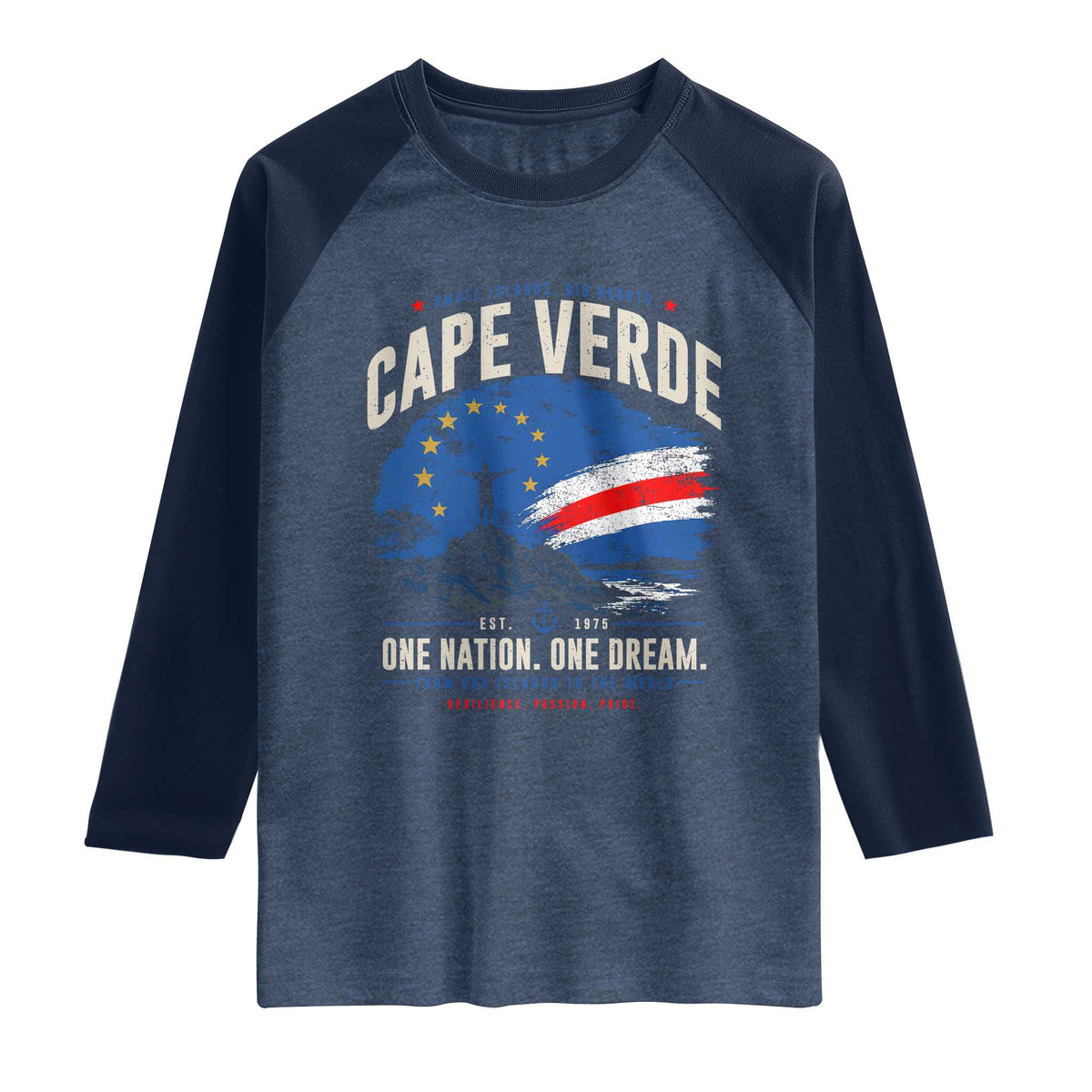 Cape Verde Small Islands Big Hearts Pride Raglan Shirt Cabo Verde One Nation One Dream Distressed Flag