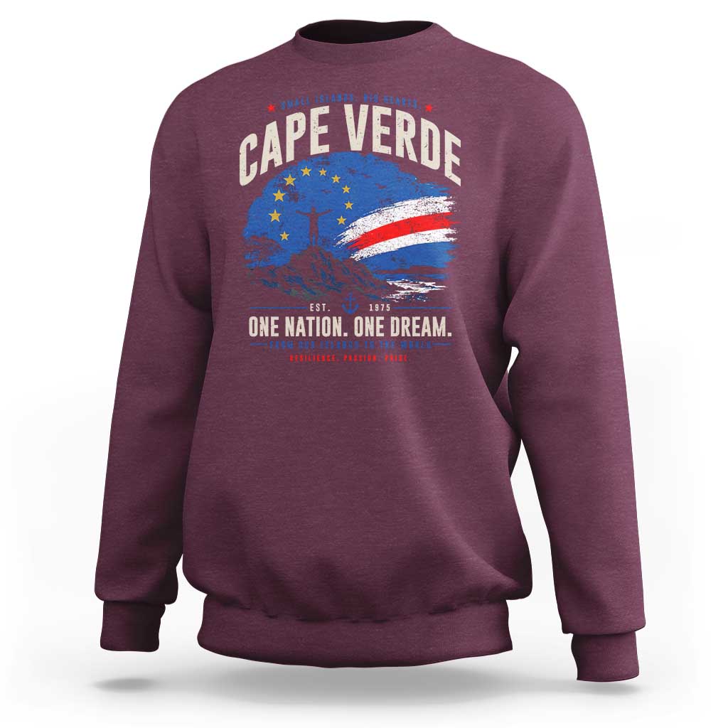 Cape Verde Small Islands Big Hearts Pride Sweatshirt Cabo Verde One Nation One Dream Distressed Flag