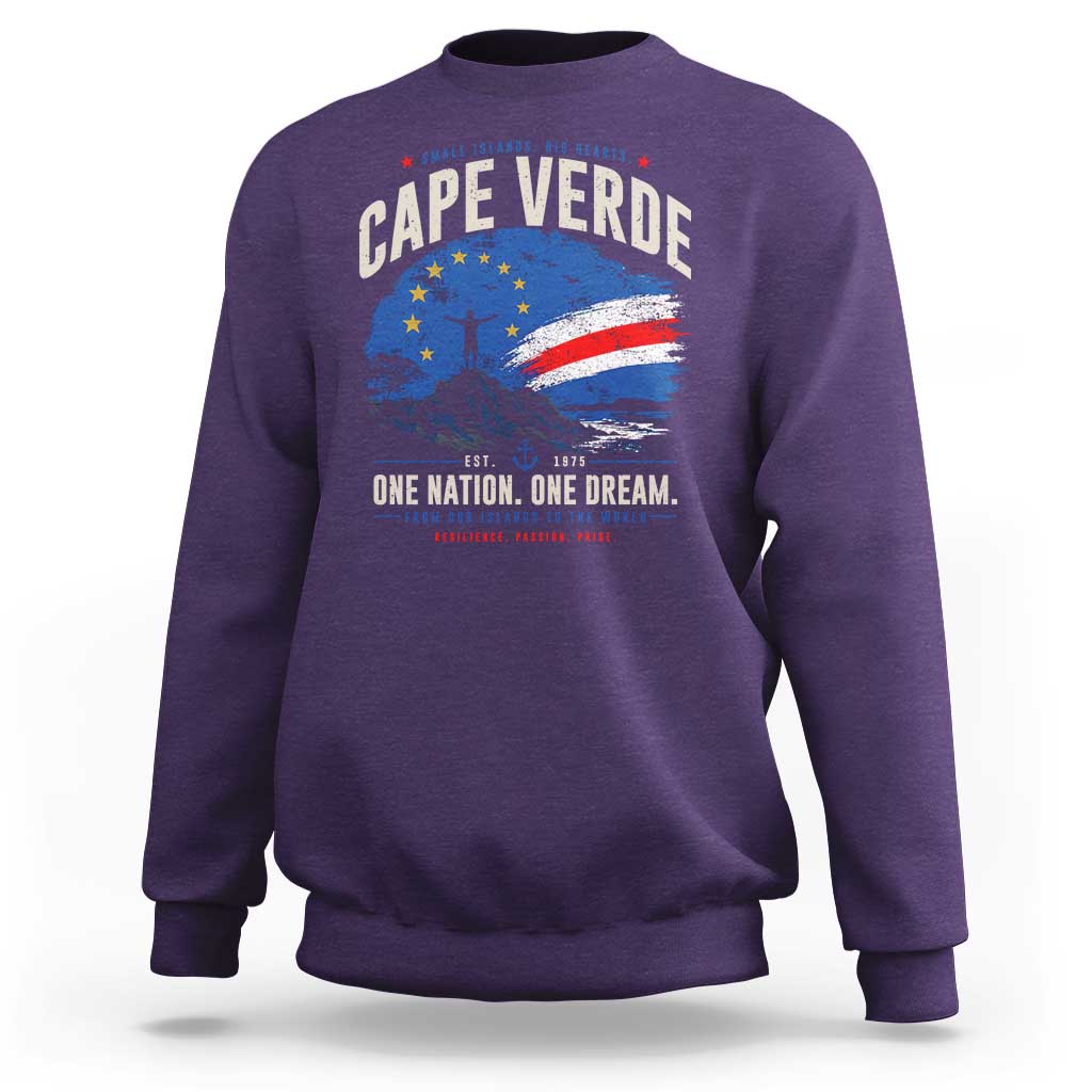 Cape Verde Small Islands Big Hearts Pride Sweatshirt Cabo Verde One Nation One Dream Distressed Flag