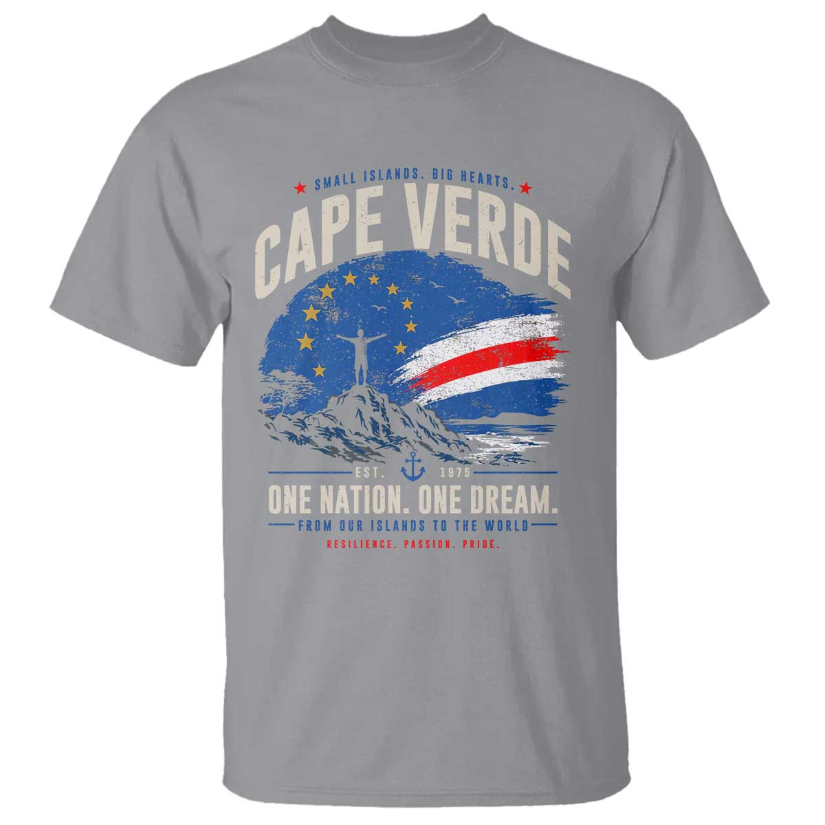 Cape Verde Small Islands Big Hearts Pride T Shirt Cabo Verde One Nation One Dream Distressed Flag