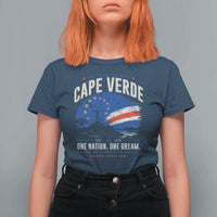 Cape Verde Small Islands Big Hearts Pride T Shirt For Women Cabo Verde One Nation One Dream Distressed Flag