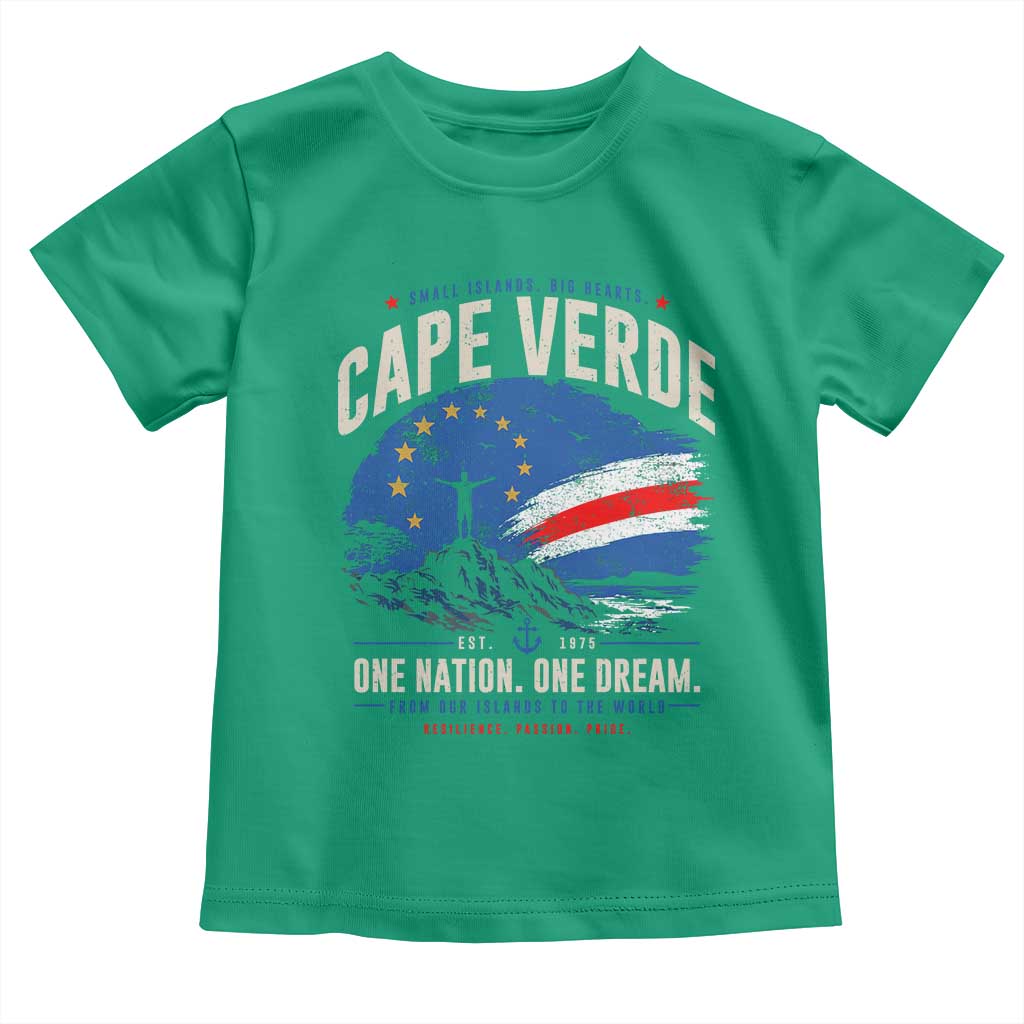 Cape Verde Small Islands Big Hearts Pride Toddler T Shirt Cabo Verde One Nation One Dream Distressed Flag