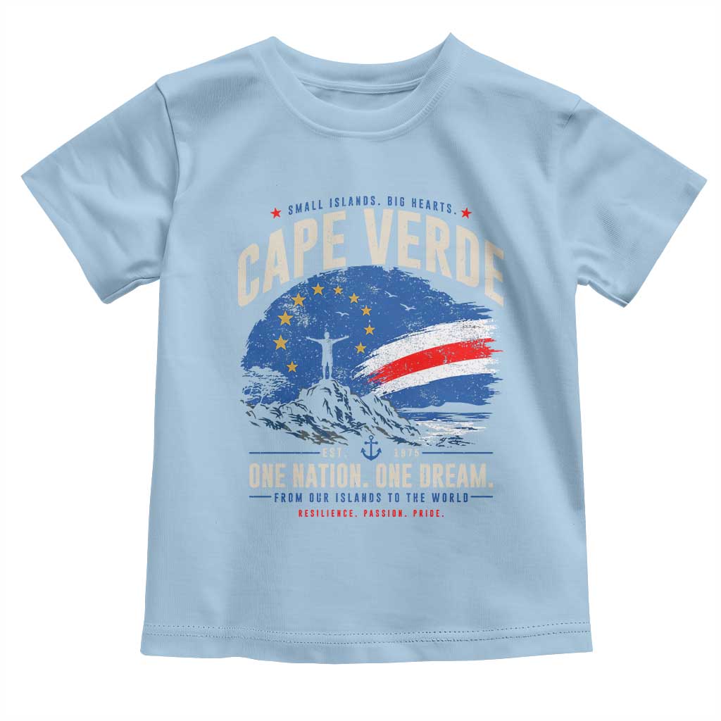 Cape Verde Small Islands Big Hearts Pride Toddler T Shirt Cabo Verde One Nation One Dream Distressed Flag