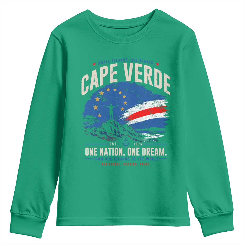 Cape Verde Small Islands Big Hearts Pride Youth Sweatshirt Cabo Verde One Nation One Dream Distressed Flag