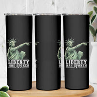 Liberty Has Spoken Pointing Statue Parody Skinny Tumbler Funny Sarcastic Basketball Sports Viral Meme Americana