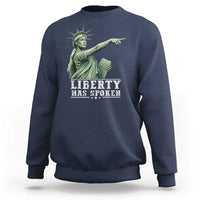 Liberty Has Spoken Pointing Statue Parody Sweatshirt Funny Sarcastic Basketball Sports Viral Meme Americana