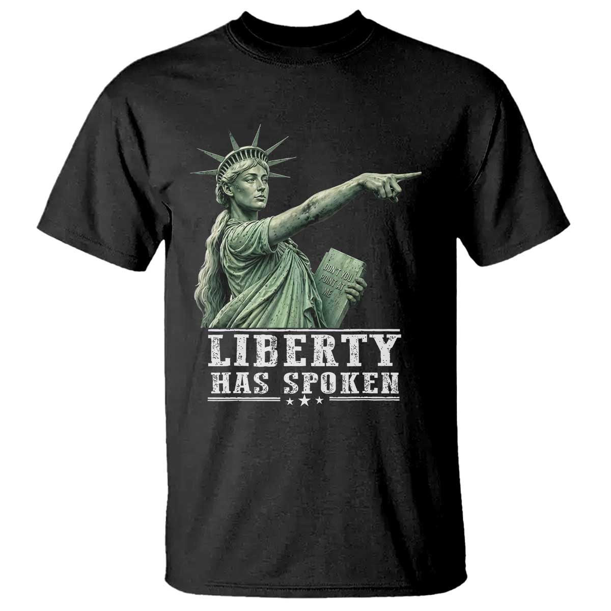 Liberty Has Spoken Pointing Statue Parody T Shirt Funny Sarcastic Basketball Sports Viral Meme Americana