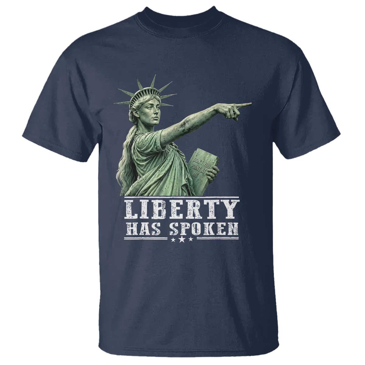 Liberty Has Spoken Pointing Statue Parody T Shirt Funny Sarcastic Basketball Sports Viral Meme Americana