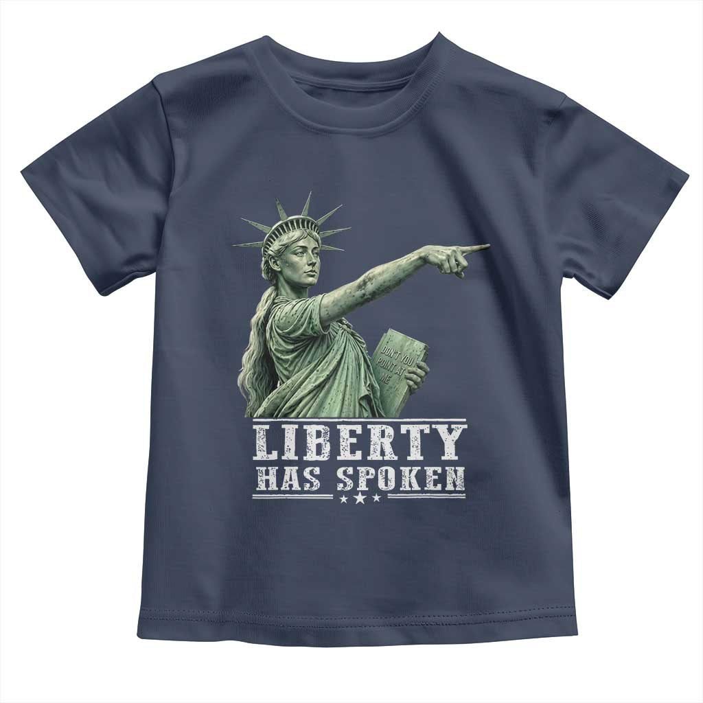 Liberty Has Spoken Pointing Statue Parody Toddler T Shirt Funny Sarcastic Basketball Sports Viral Meme Americana