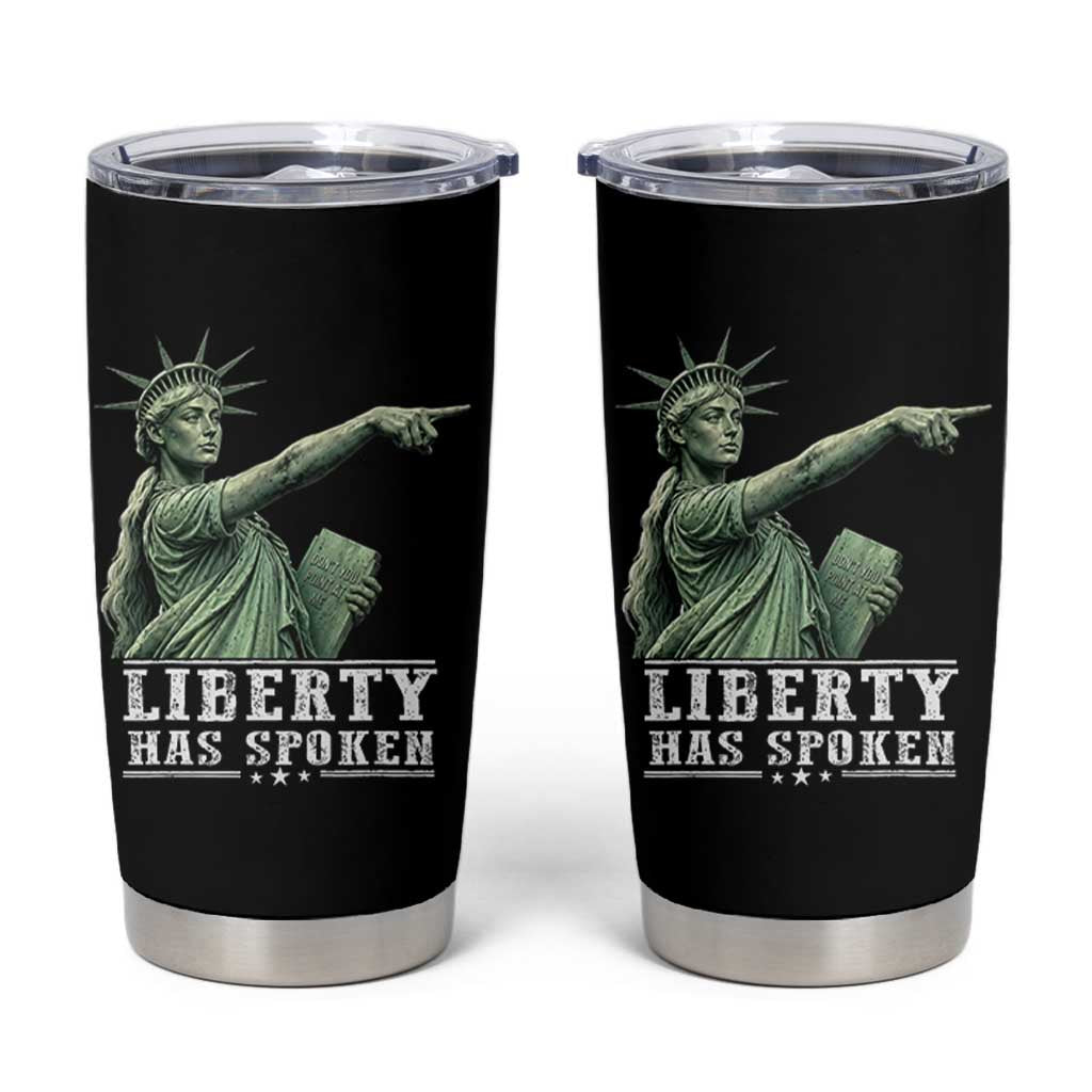 Liberty Has Spoken Pointing Statue Parody Tumbler Cup Funny Sarcastic Basketball Sports Viral Meme Americana