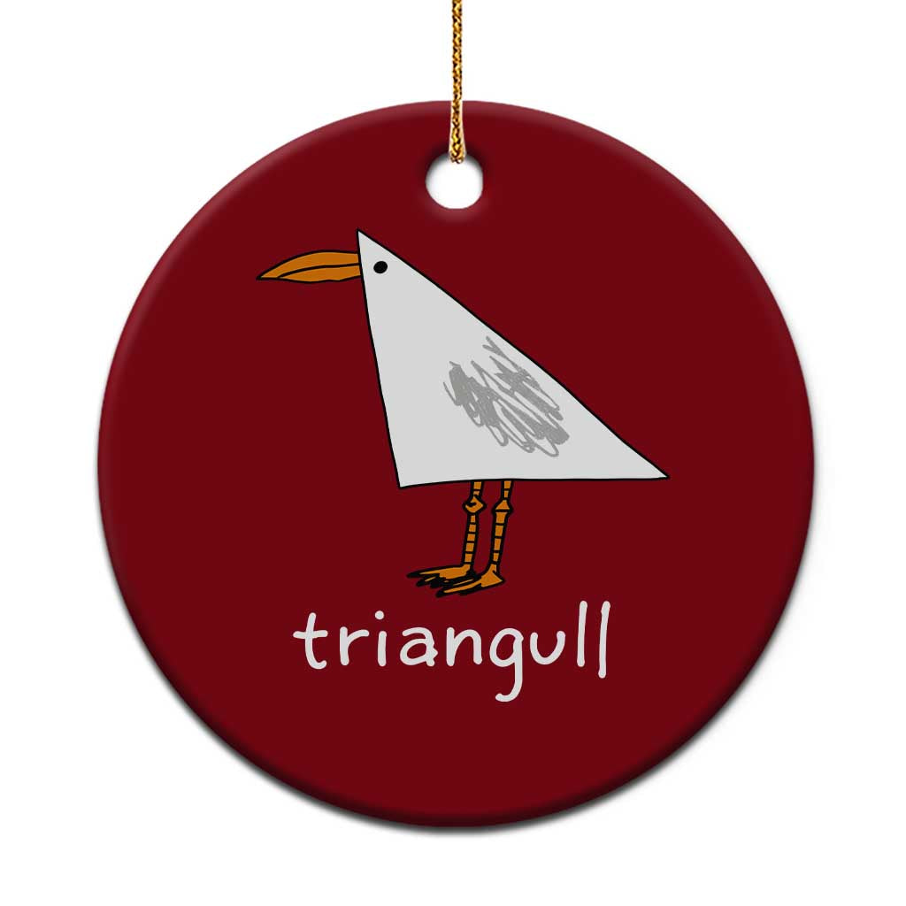 Triangull Funny Triangle Seagull Meme Ceramic Ornament Geometry Bird Pun Minimalist Coastal Graphic