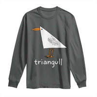 Triangull Funny Triangle Seagull Meme Long Sleeve Shirt Geometry Bird Pun Minimalist Coastal Graphic