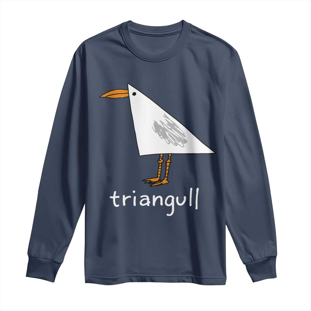 Triangull Funny Triangle Seagull Meme Long Sleeve Shirt Geometry Bird Pun Minimalist Coastal Graphic