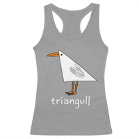 Triangull Funny Triangle Seagull Meme Racerback Tank Top Geometry Bird Pun Minimalist Coastal Graphic