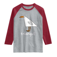 Triangull Funny Triangle Seagull Meme Raglan Shirt Geometry Bird Pun Minimalist Coastal Graphic