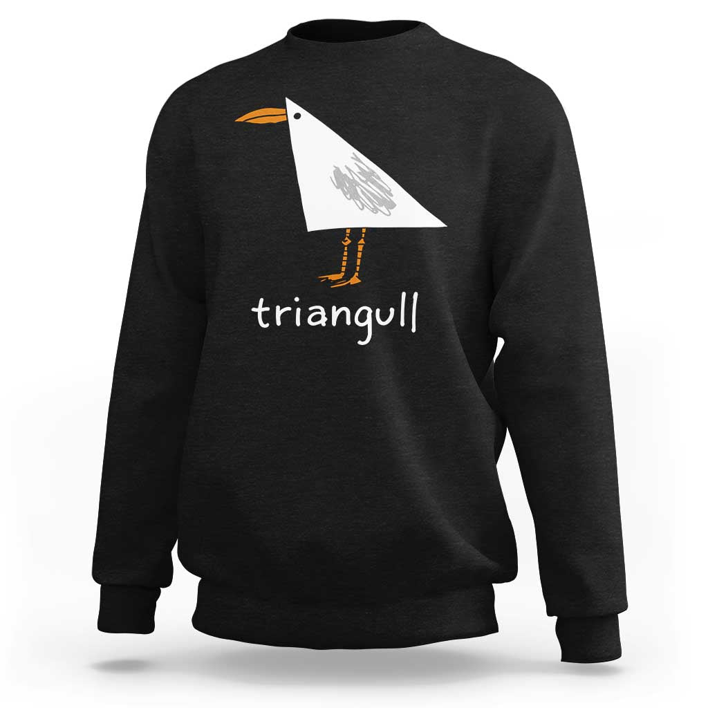 Triangull Funny Triangle Seagull Meme Sweatshirt Geometry Bird Pun Minimalist Coastal Graphic