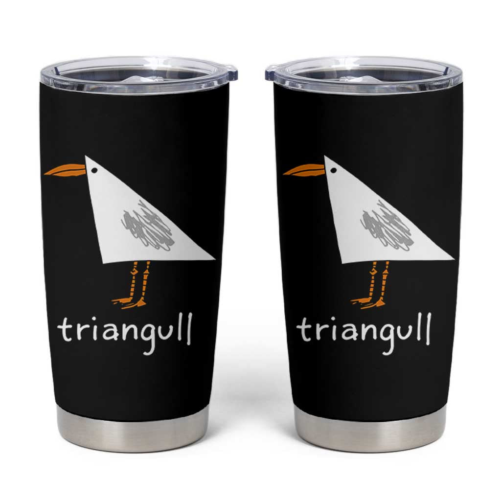 Triangull Funny Triangle Seagull Meme Tumbler Cup Geometry Bird Pun Minimalist Coastal Graphic