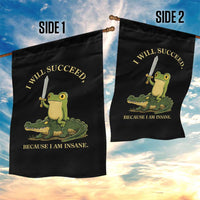 Retro Goblincore Sword Frog Riding Alligator Meme Garden Flag I Will Succeed Because I Am Insane Chaotic Motivation