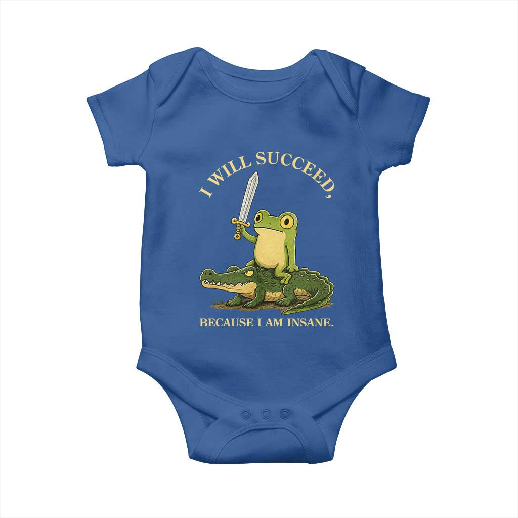 Retro Goblincore Sword Frog Riding Alligator Meme Baby Onesie I Will Succeed Because I Am Insane Chaotic Motivation
