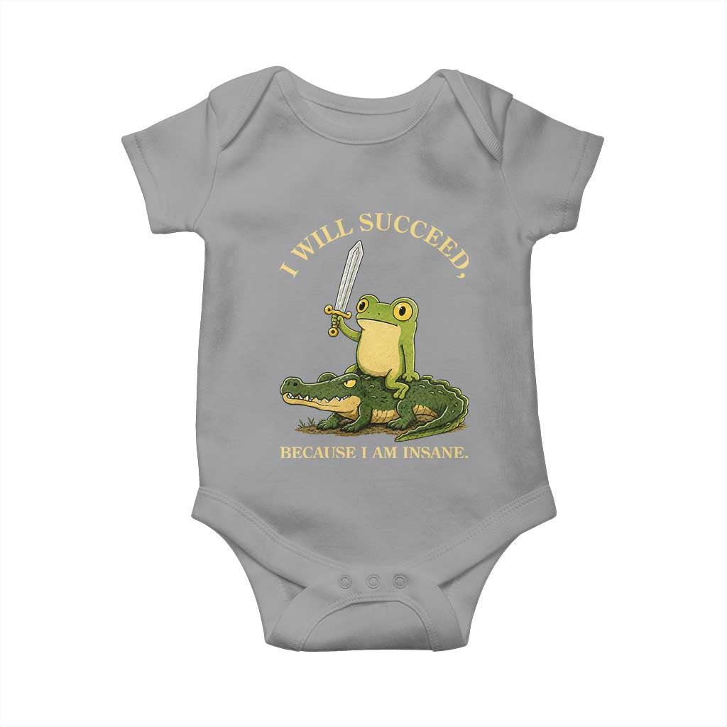 Retro Goblincore Sword Frog Riding Alligator Meme Baby Onesie I Will Succeed Because I Am Insane Chaotic Motivation