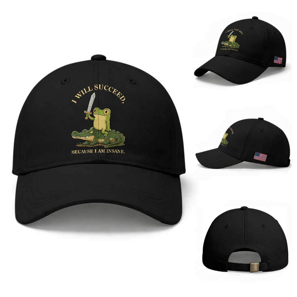 Retro Goblincore Sword Frog Riding Alligator Meme Baseball Cap I Will Succeed Because I Am Insane Chaotic Motivation