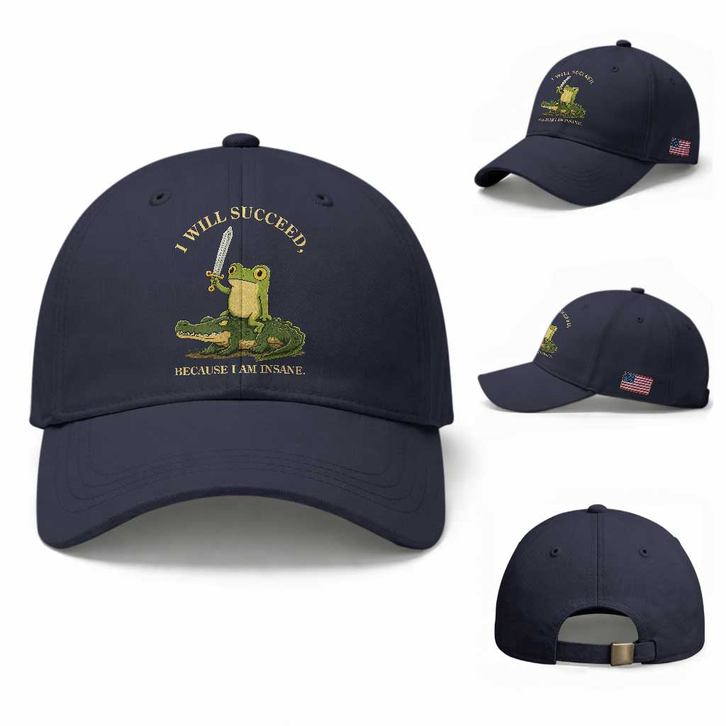 Retro Goblincore Sword Frog Riding Alligator Meme Baseball Cap I Will Succeed Because I Am Insane Chaotic Motivation
