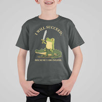 Retro Goblincore Sword Frog Riding Alligator Meme T Shirt For Kid I Will Succeed Because I Am Insane Chaotic Motivation