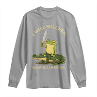 Retro Goblincore Sword Frog Riding Alligator Meme Long Sleeve Shirt I Will Succeed Because I Am Insane Chaotic Motivation