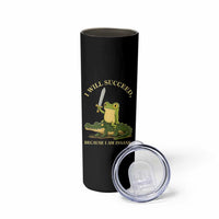 Retro Goblincore Sword Frog Riding Alligator Meme Skinny Tumbler I Will Succeed Because I Am Insane Chaotic Motivation