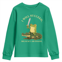 Retro Goblincore Sword Frog Riding Alligator Meme Youth Sweatshirt I Will Succeed Because I Am Insane Chaotic Motivation