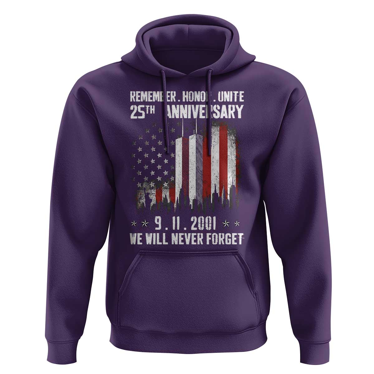 Remember Honor Unite 9 11 Memorial 25th Anniversary Hoodie We Will Never Forget Patriotic American Flag