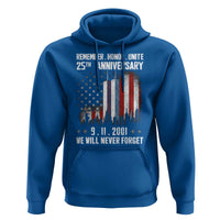Remember Honor Unite 9 11 Memorial 25th Anniversary Hoodie We Will Never Forget Patriotic American Flag