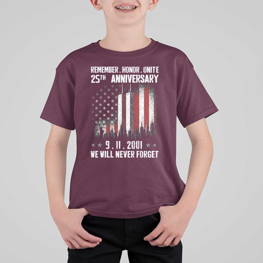 Remember Honor Unite 9 11 Memorial 25th Anniversary T Shirt For Kid We Will Never Forget Patriotic American Flag