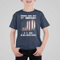 Remember Honor Unite 9 11 Memorial 25th Anniversary T Shirt For Kid We Will Never Forget Patriotic American Flag
