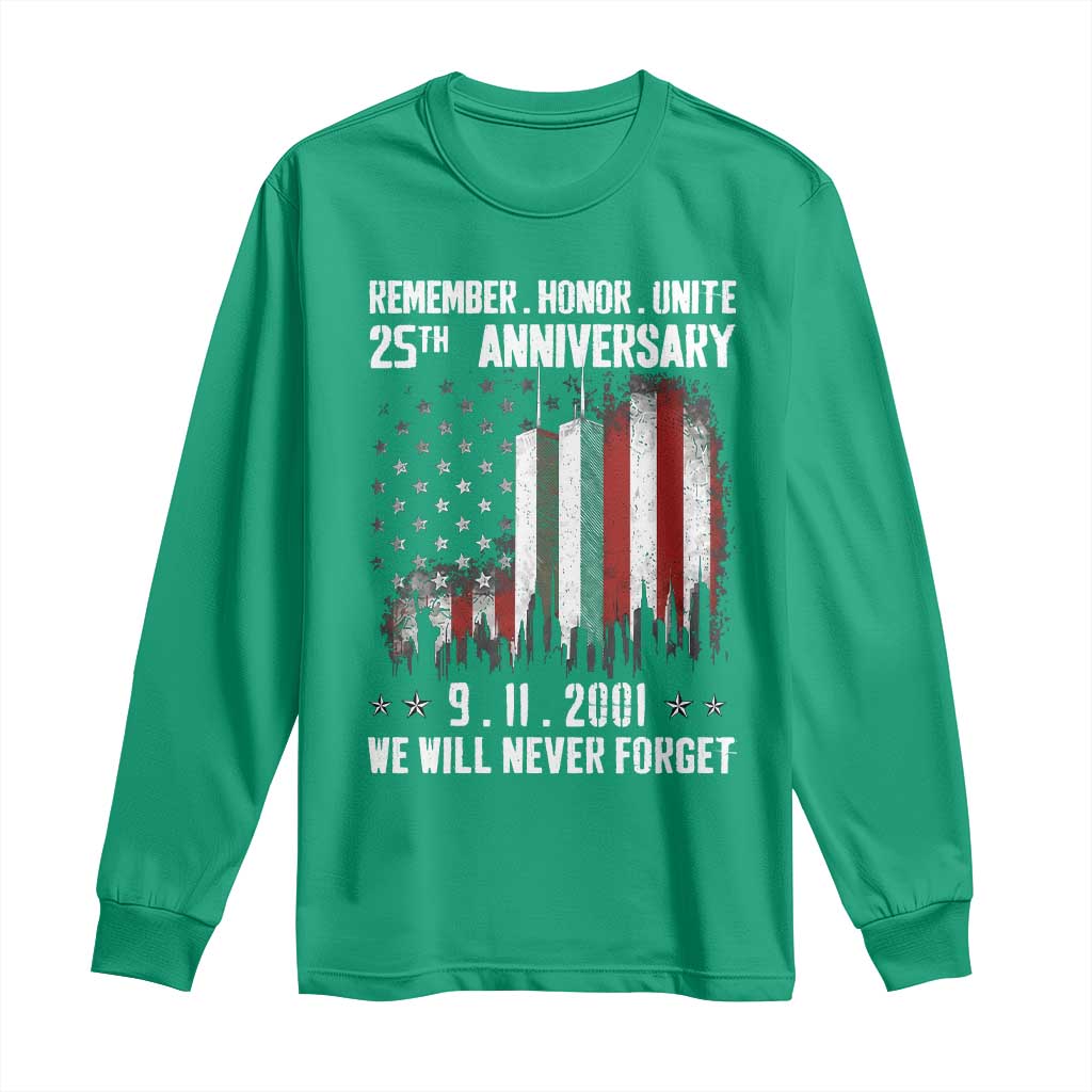Remember Honor Unite 9 11 Memorial 25th Anniversary Long Sleeve Shirt We Will Never Forget Patriotic American Flag