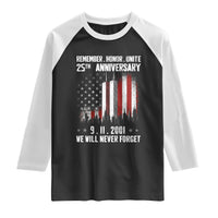 Remember Honor Unite 9 11 Memorial 25th Anniversary Raglan Shirt We Will Never Forget Patriotic American Flag