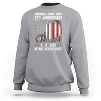 Remember Honor Unite 9 11 Memorial 25th Anniversary Sweatshirt We Will Never Forget Patriotic American Flag