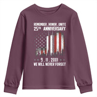Remember Honor Unite 9 11 Memorial 25th Anniversary Youth Sweatshirt We Will Never Forget Patriotic American Flag