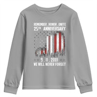 Remember Honor Unite 9 11 Memorial 25th Anniversary Youth Sweatshirt We Will Never Forget Patriotic American Flag